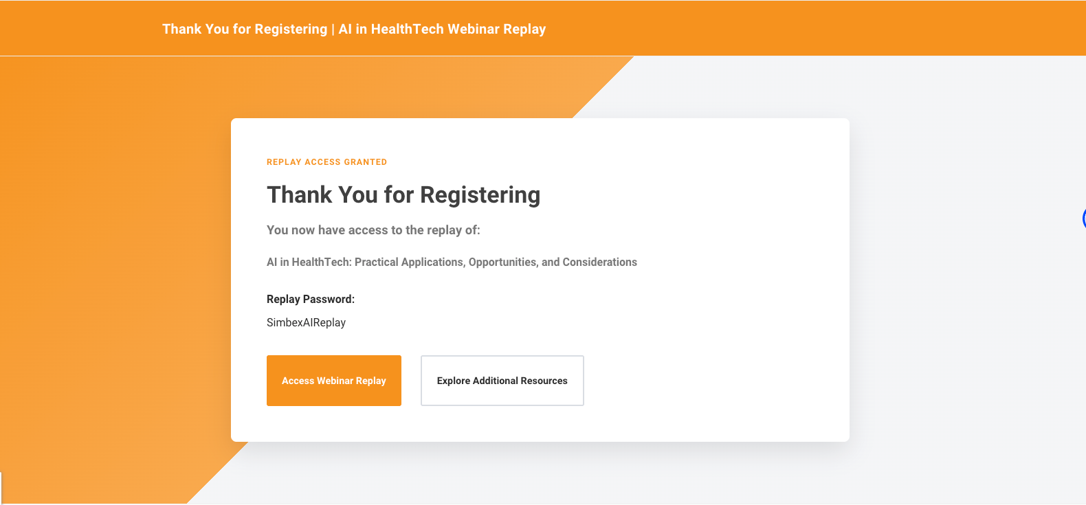Webinar replay registration confirmation page providing access credentials and links to the replay and additional resources
